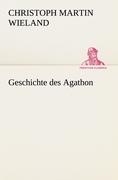 Geschichte des Agathon (German Edition)