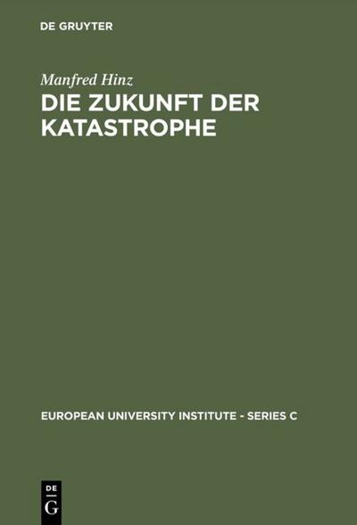 Die Zukunft der Katastrophe