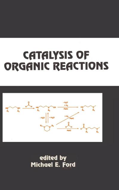 Catalysis of Organic Reactions