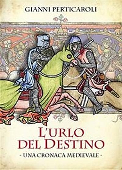 L’Urlo del Destino