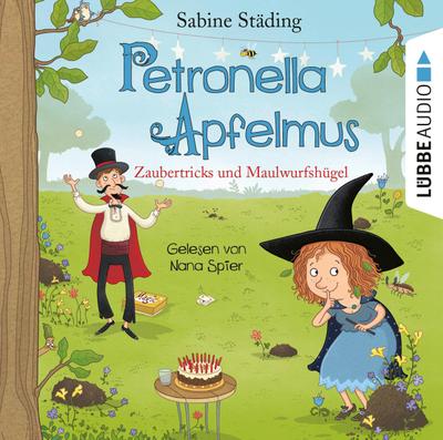 Petronella Apfelmus - Zaubertricks u.Maulwurfshügel (Lesung)