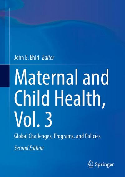 Maternal and Child Health, Vol. 3