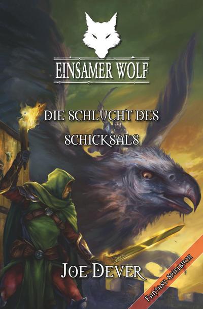 Einsamer Wolf 04 - Die Schlucht des Schicksals