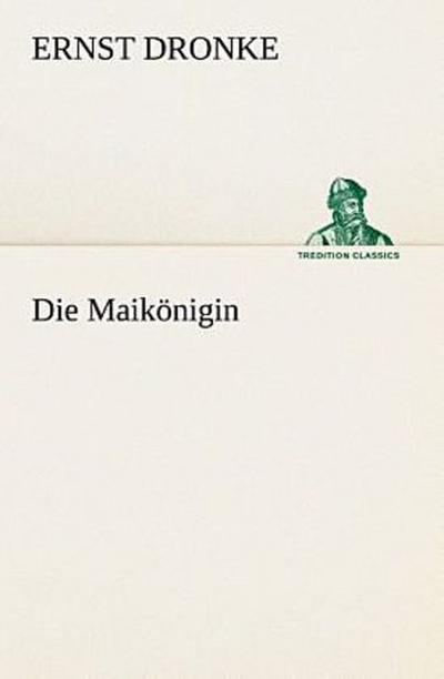 Die Maikönigin
