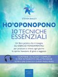 Ho’oponopono. 10 tecniche essenziali