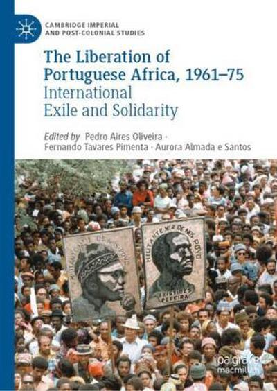 The Liberation of Portuguese Africa, 1961-75