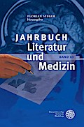 Jahrbuch Literatur und Medizin 10