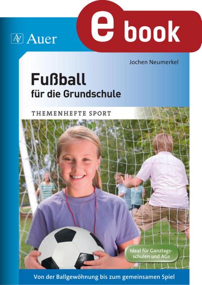 Fußball für die Grundschule