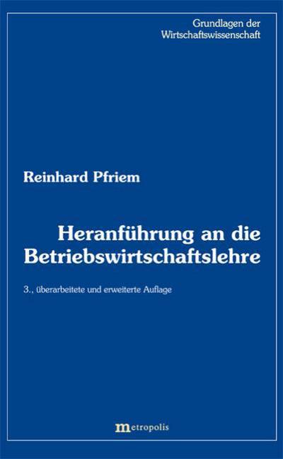 Heranführung an die Betriebswirtschaftslehre
