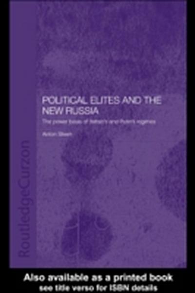 Political Elites and the New Russia