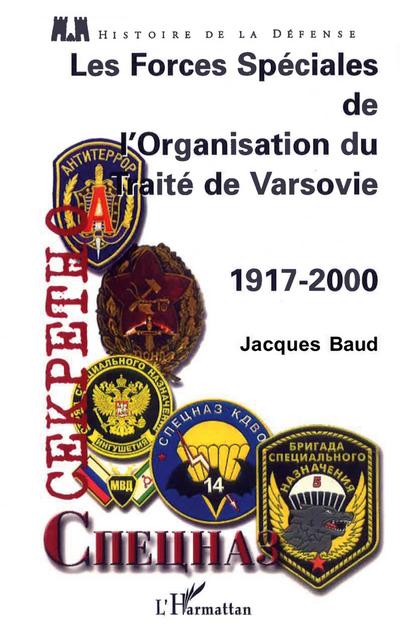 LES FORCES SPÉCIALES DE L’ORGANISATION DU TRAITÉ DE VARSOVIE 1917-2000