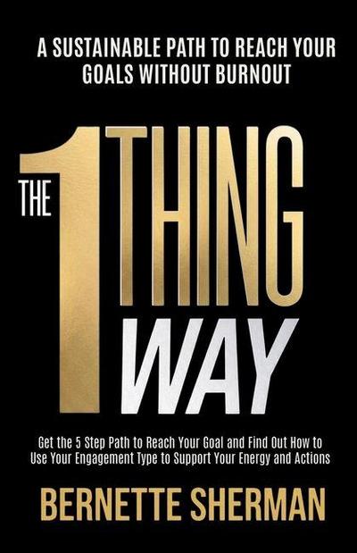The 1-Thing Way