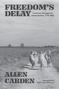 Freedom’s Delay
