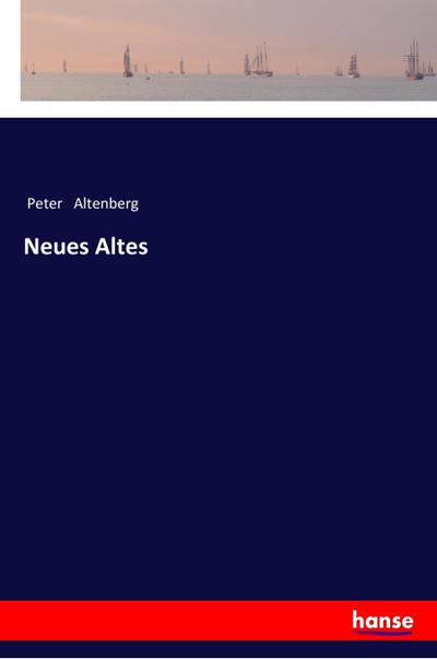Neues Altes