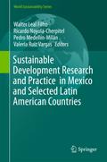 Sustainable Development Research and Practice in Mexico and Selected Latin American Countries