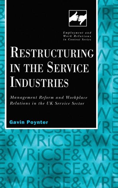 Restructuring in the Service Industries