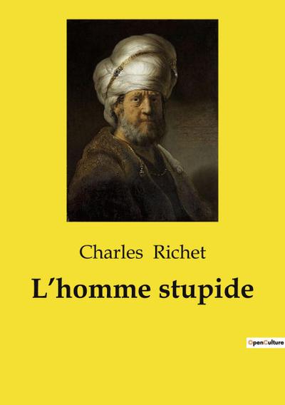 L’homme stupide