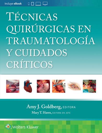 Goldberg, A: Tecnicas quirurgicas en traumatologia y cuidado