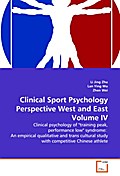 Clinical Sport Psychology Perspective West and East Volume IV