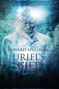 Uriel’s Gift