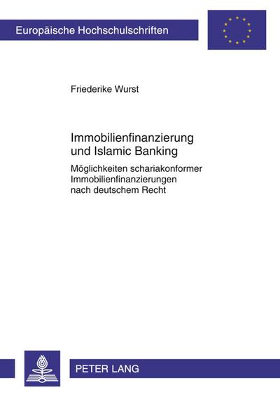 Immobilienfinanzierung und Islamic Banking
