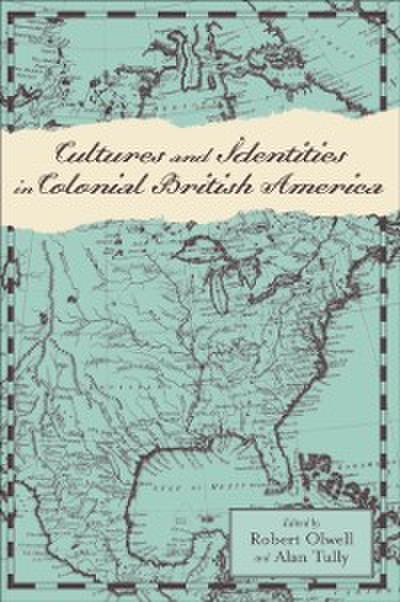 Cultures and Identities in Colonial British America