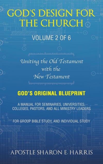 God’s Design For the Church