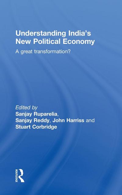 Understanding India’s New Political Economy