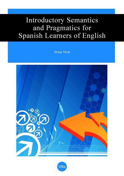 Introductory semantics and pragmatics for Spanish learners of English