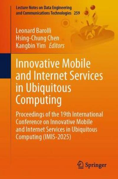 Innovative Mobile and Internet Services in Ubiquitous Computing