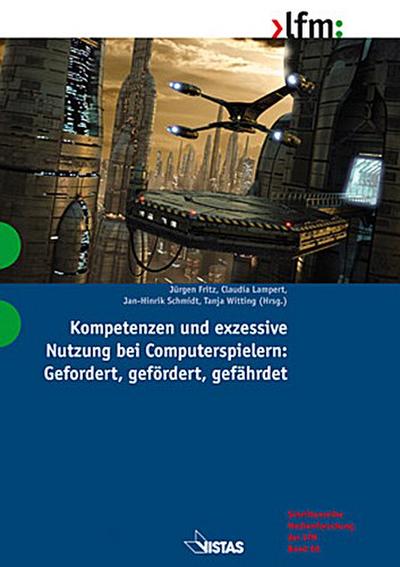 Kompetenzen und exzessive Nutzung bei Computerspielern