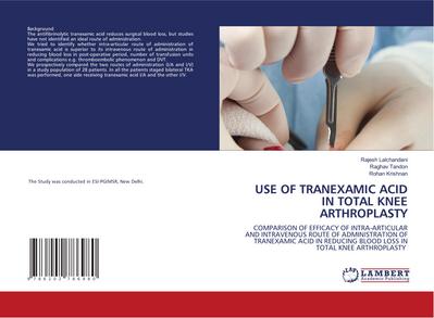 USE OF TRANEXAMIC ACID IN TOTAL KNEE ARTHROPLASTY