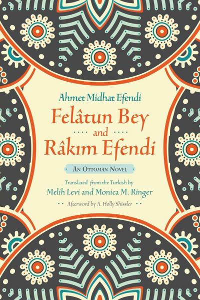 Felâtun Bey and Râkim Efendi