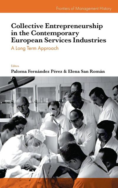 Collective Entrepreneurship in the Contemporary European Services Industries