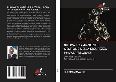 NUOVA FORMAZIONE E GESTIONE DELLA SICUREZZA PRIVATA GLOBALE