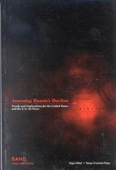 Assessing Russia’s Decline: Trends and Implications for the United States Air Force