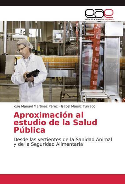 Aproximación al estudio de la Salud Pública