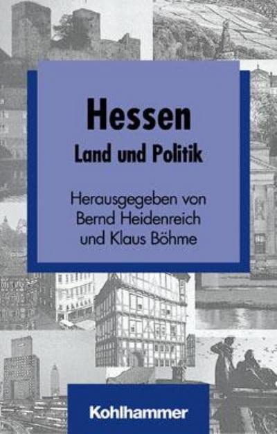 Hessen. Land und Politik