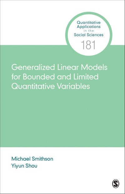 Generalized Linear Models for Bounded and Limited Quantitative Variables