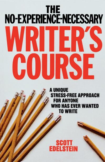 No Experience Necessary Writer’s Course