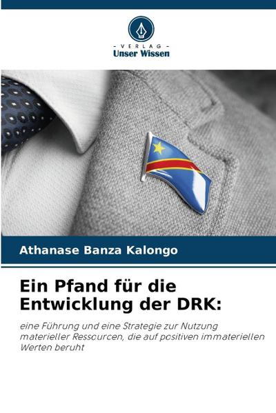 Ein Pfand für die Entwicklung der DRK: