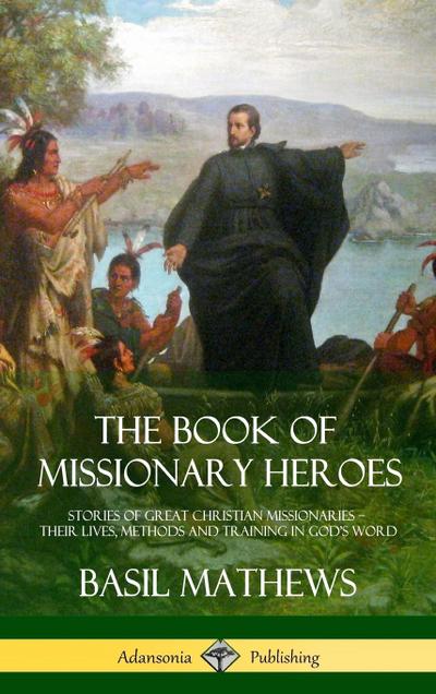 The Book of Missionary Heroes