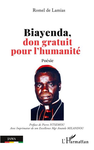 Biayenda, don gratuit pour l’humanité