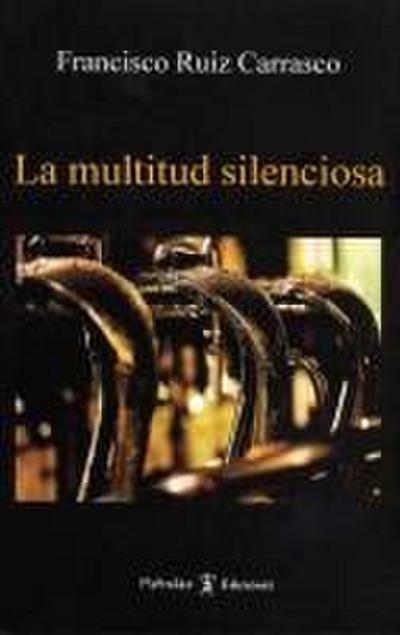 La multitud silenciosa
