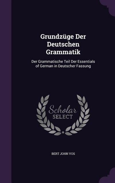 Grundzüge Der Deutschen Grammatik