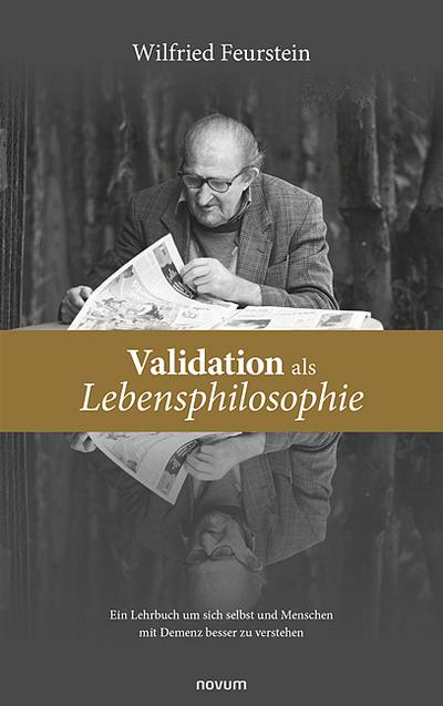Validation als Lebensphilosophie