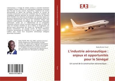 L’industrie aéronautique : enjeux et opportunités pour le Sénégal