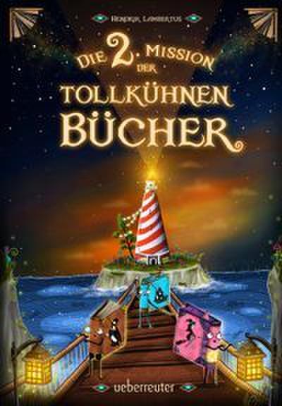 Die 2. Mission der tollkühnen Bücher