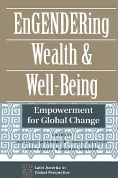 Engendering Wealth And Well-being