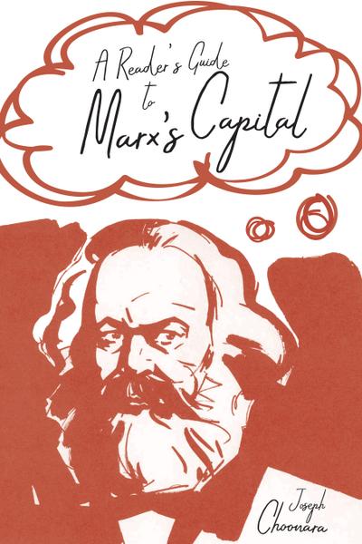A Reader’s Guide to Marx’s Capital